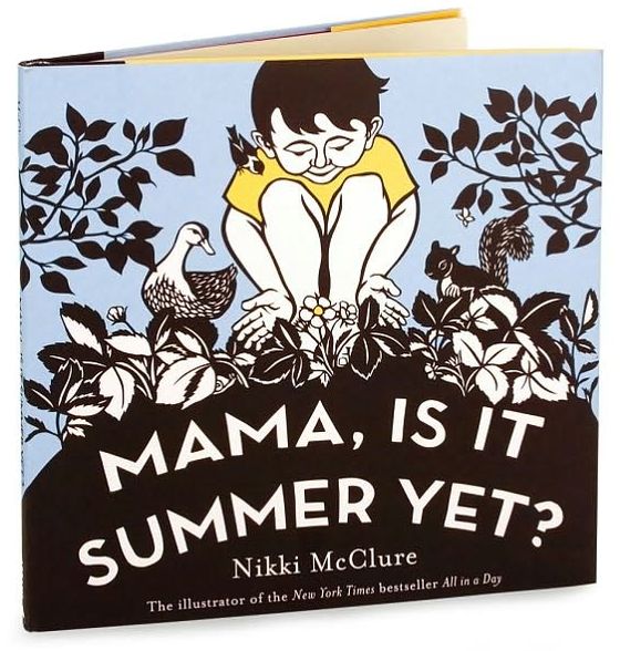 Mama, Is It Summer Yet?