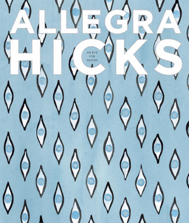 Allegra Hicks: An Eye for Design