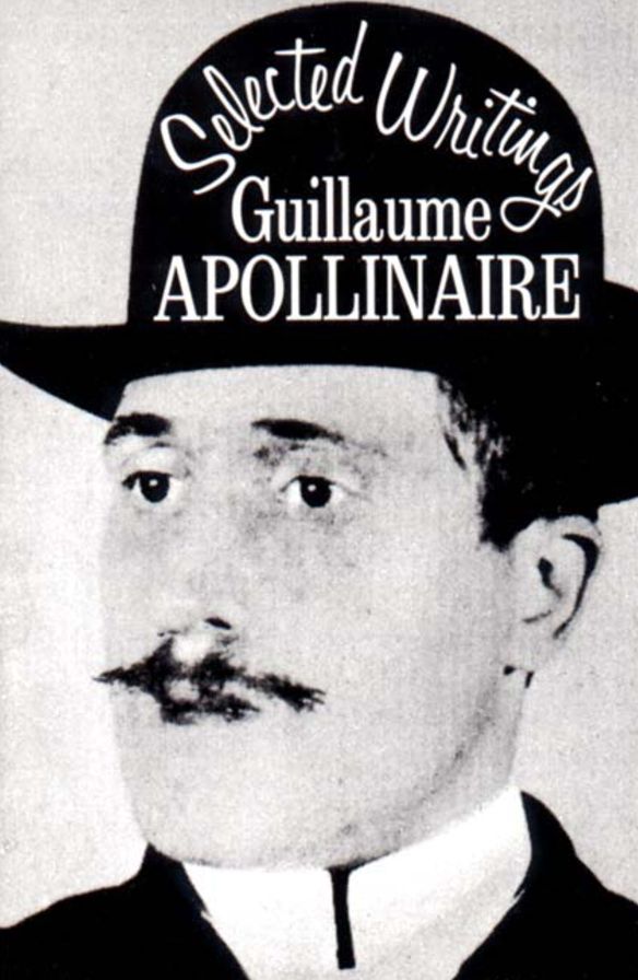 G. Apollinaire: Selected Writings