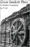 Great Sanskrit Plays: In Modern Translation