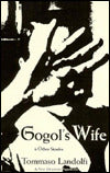 Gogol's Wife and Other Stories
