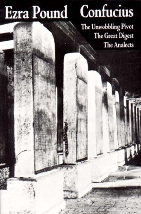 Confucius: The Great Digest, The Unwobbling Pivot, The Analects