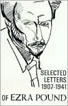 Selected Letters of Ezra Pound, 1907-1941