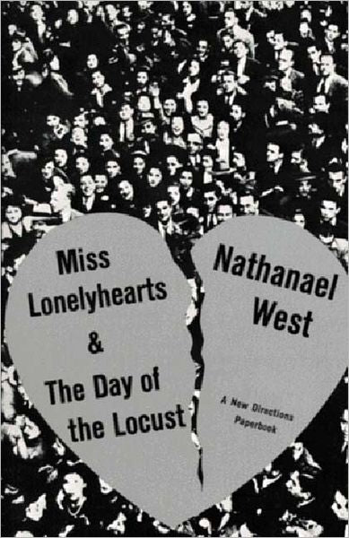Miss Lonelyhearts & The Day of the Locust