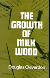 The Growth of Milkwood