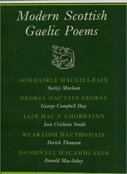 Nua-Bhardachd Ghaidhlig: Modern Scottish Gaelic Poems