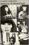 Seasons of Sacred Lust: The Selected Poems of Kazuko Shiraishi