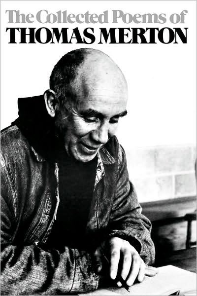 The Collected Poems Of Thomas Merton