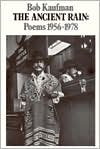 Ancient Rain: Poems, 1956-1978