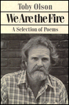 We Are the Fire: A Selection of Poems
