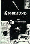 Sigismund: From the Memories of a Baroque Polish Prince