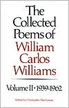 Collected Poems of William Carlos Williams, 1939-1962