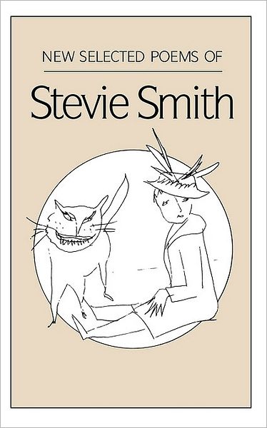 New Selected Poems of Stevie Smith