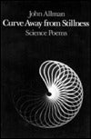 Curve Away from Stillness: Science Poems
