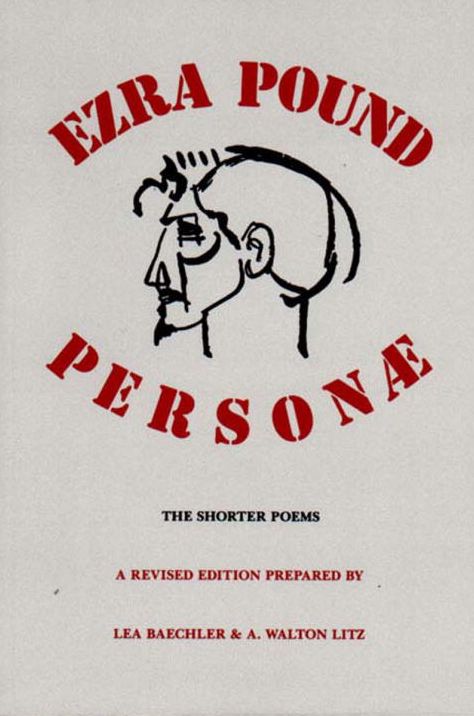 Personae: The Shorter Poems of Ezra Pound