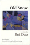 Old Snow: Poems