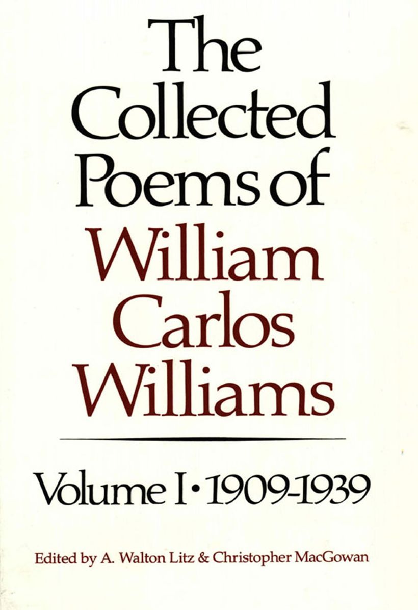 Collected Poems of William Carlos Williams, 1909-1939