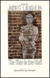 The Man in the Wall: Poems