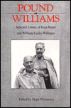 Selected Letters of Ezra Pound and William Carlos Williams