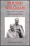 Selected Letters of Ezra Pound and William Carlos Williams