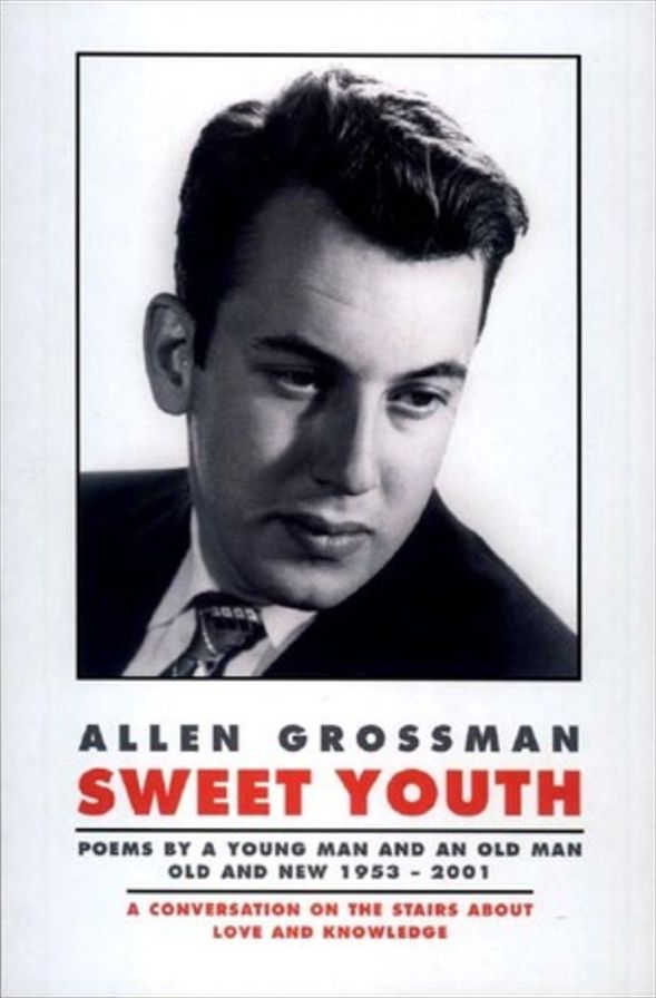 Sweet Youth: Poems by a Young Man and an Old Man, Old and New 1953-2001