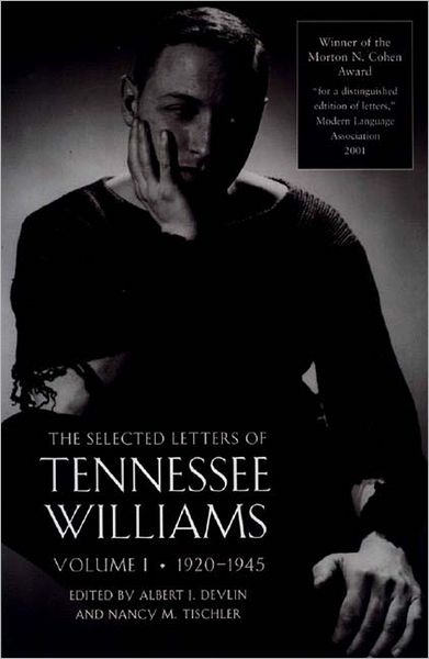 The Selected Letters of Tennessee Williams, 1920-1945