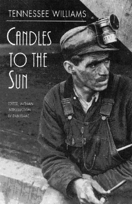 Candles to the Sun: A Play in Ten Scenes