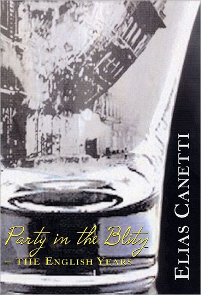 Party in the Blitz: The English Years