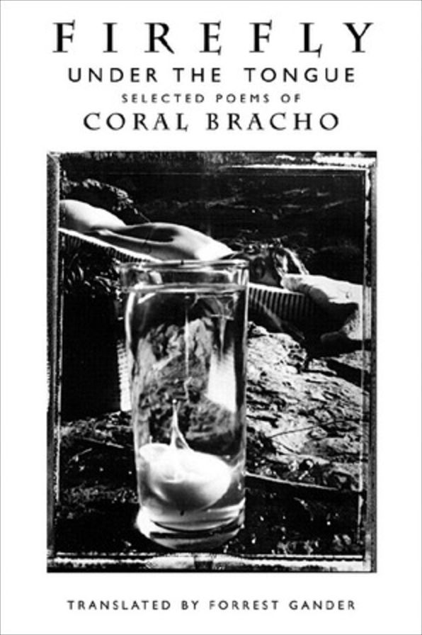 Firefly under the Tongue: Selected Poems