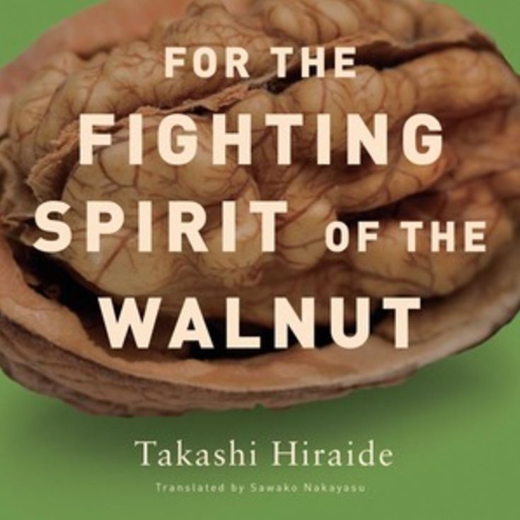 For the Fighting Spirit of the Walnut