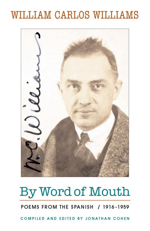 By Word of Mouth: Poems from the Spanish, 1916-1959