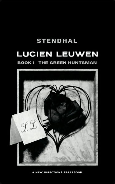 Lucien Leuwen Book One: The Green Huntsman