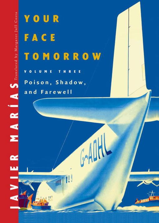 Your Face Tomorrow, Volume Three: Poison, Shadow, and Farewell