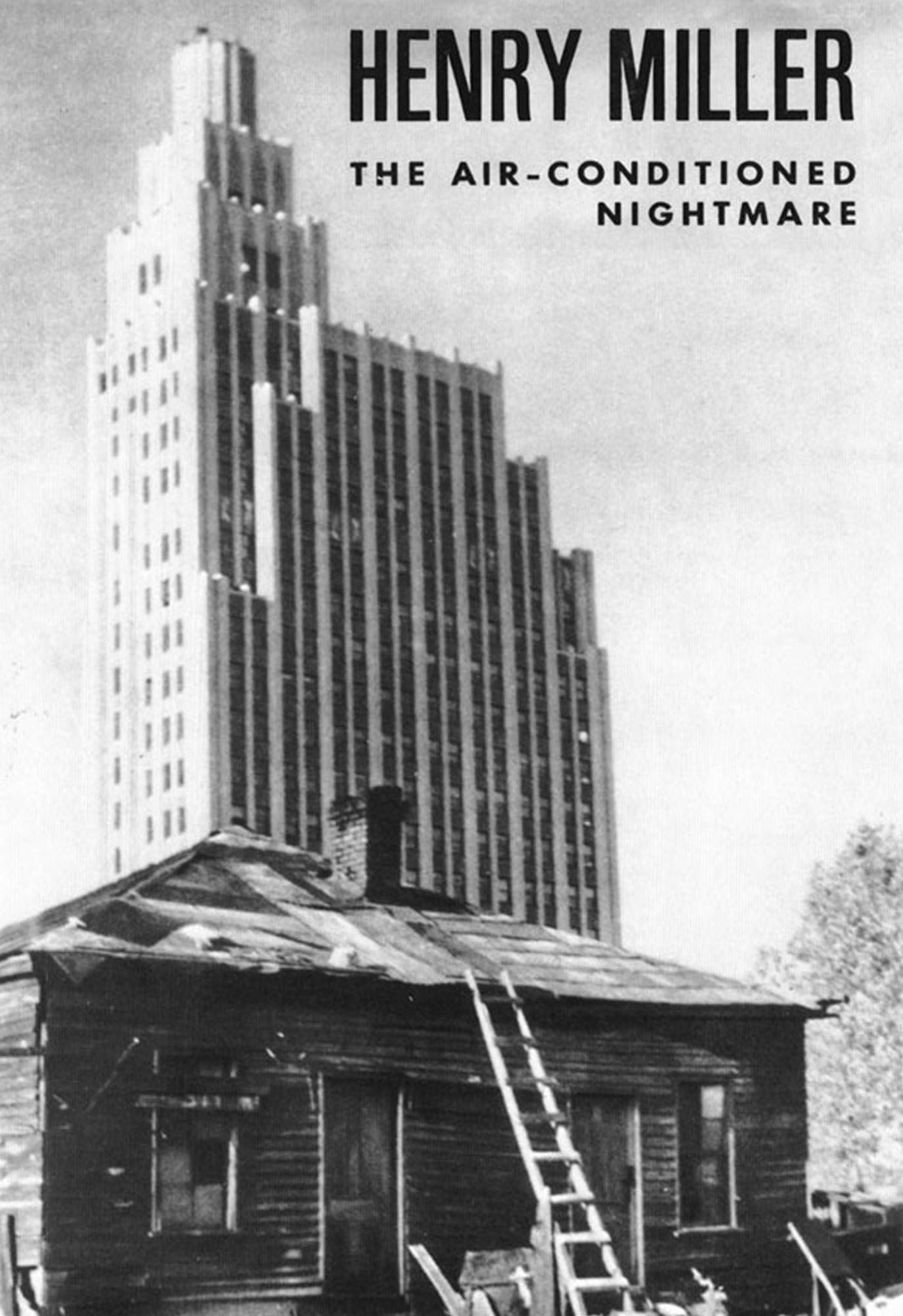The Air-Conditioned Nightmare