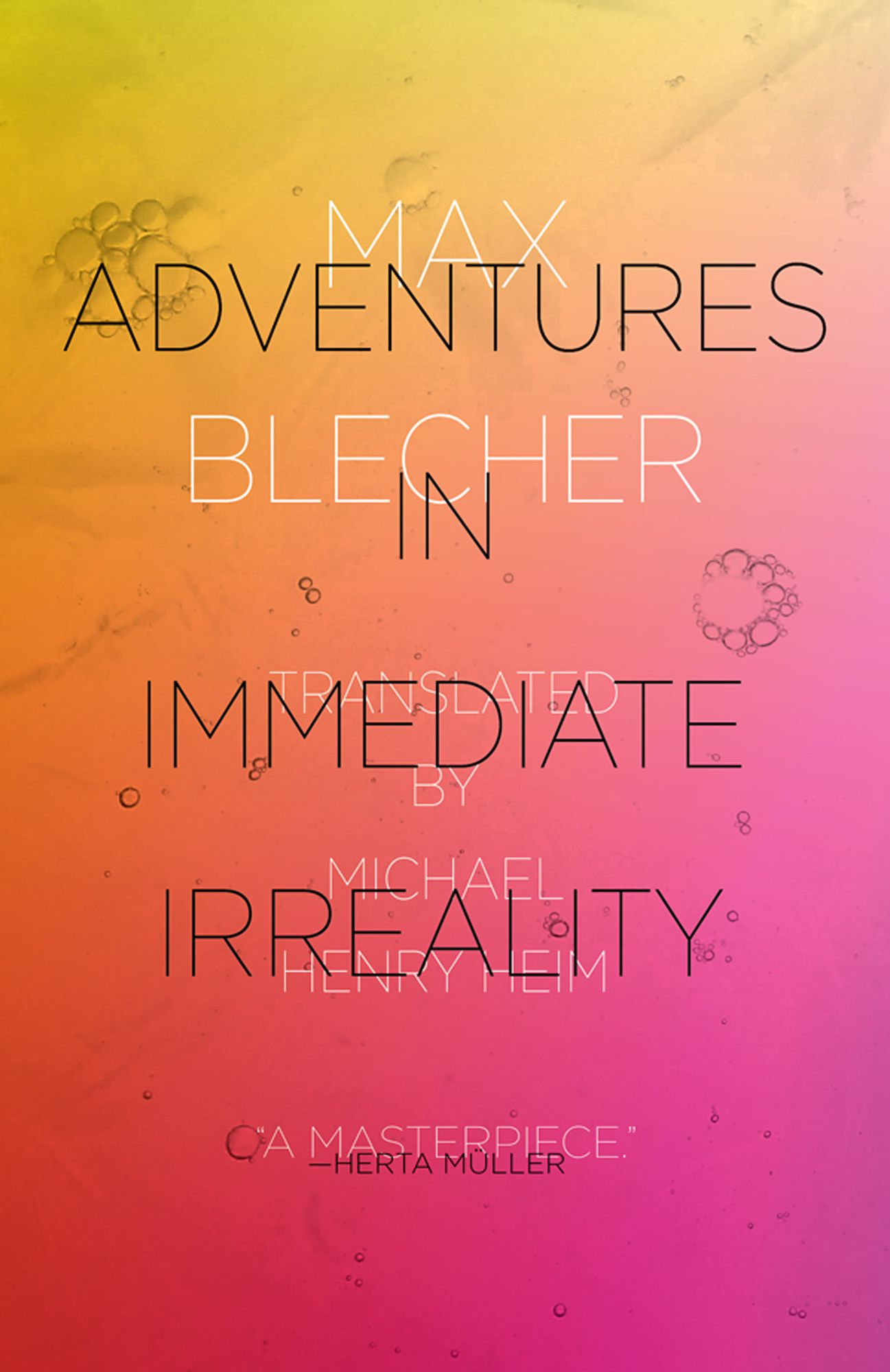 Adventures in Immediate Irreality