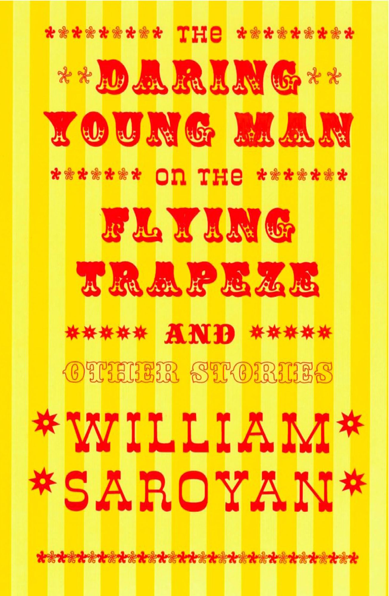 The Daring Young Man on the Flying Trapeze (New Directions Classic)