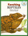 Revolting Reptiles: Creepy Creature
