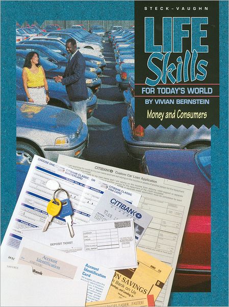 Steck-Vaughn Life Skills for Today's World: Student Workbook Money and Consumers