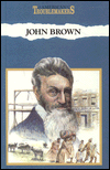 John Brown: Militant Abolitionist