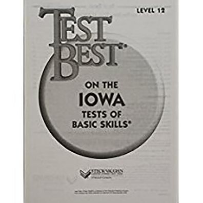 Test Best ITBS: Test Workbook Grade 6 (Level 12)