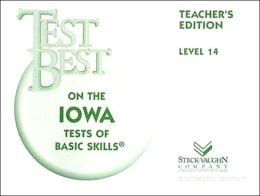 Test Best ITBS: Teacher's Edition Grade 8 (Level 14) 1995
