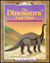 The Dinosaurs' Last Days