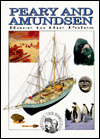 Peary and Amundsen: Race to the Poles