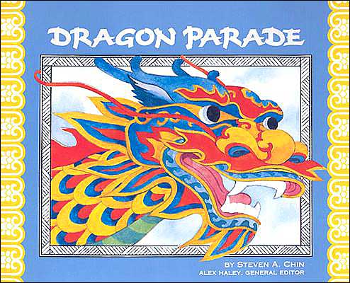 Steck-Vaughn Stories of America: Student Reader Dragon Parade , Story Book
