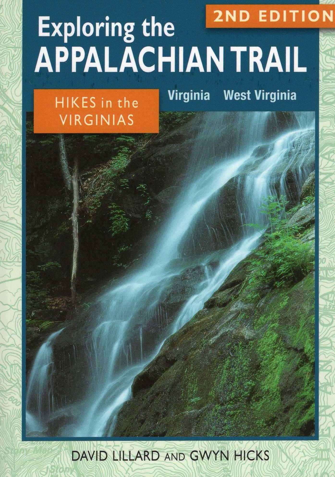 Exploring the Appalachian Trail: Hikes in the Virginias: 2nd Edition