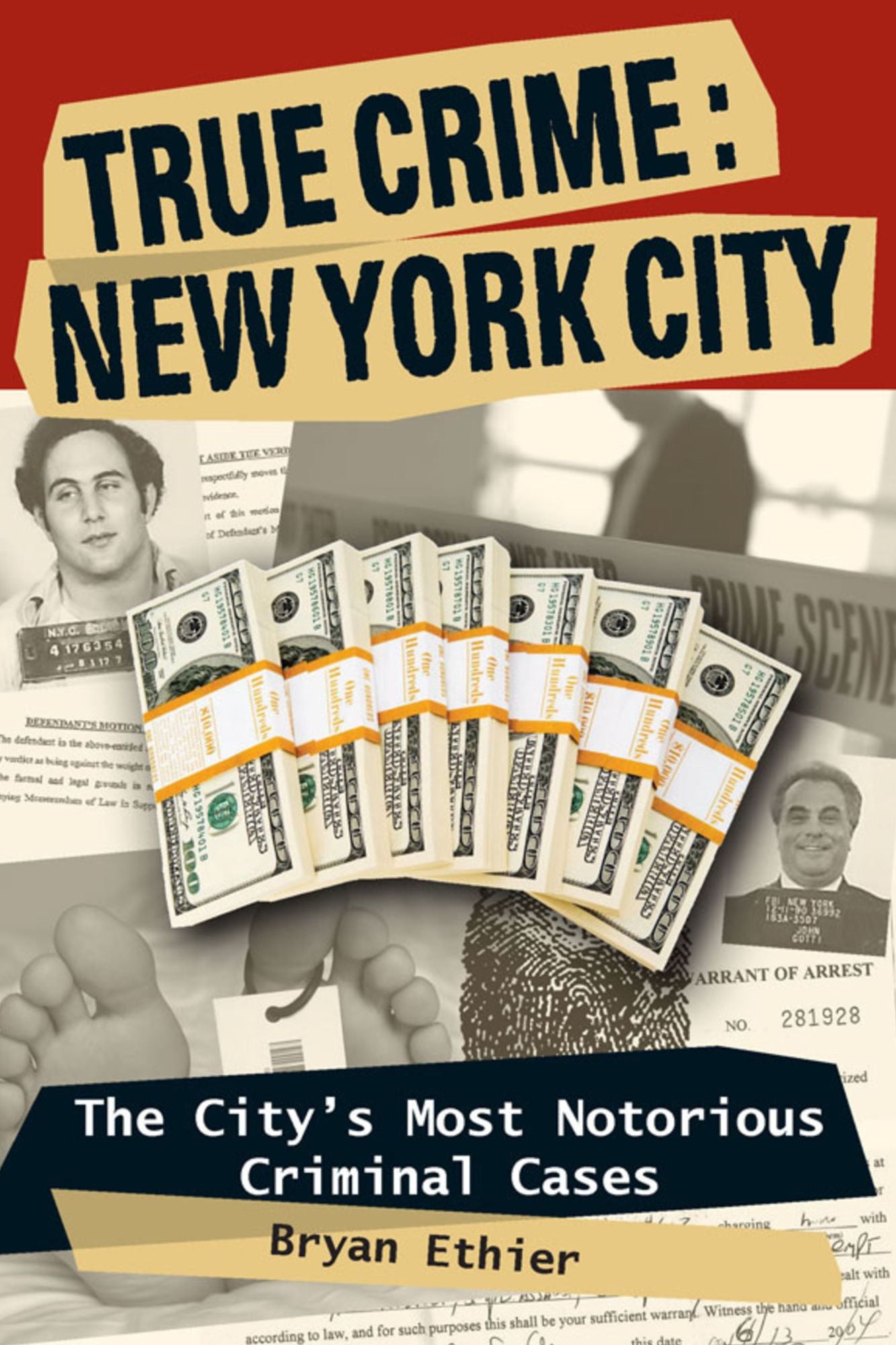 True Crime: New York City: The City's Most Notorious Criminal Cases