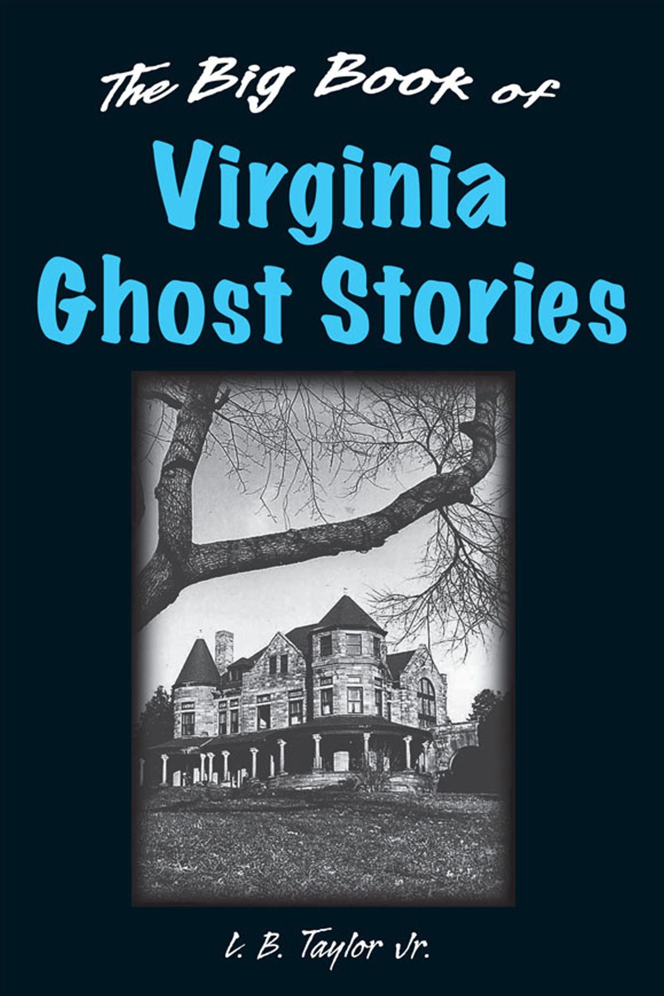 The Big Book of Virginia Ghost Stories