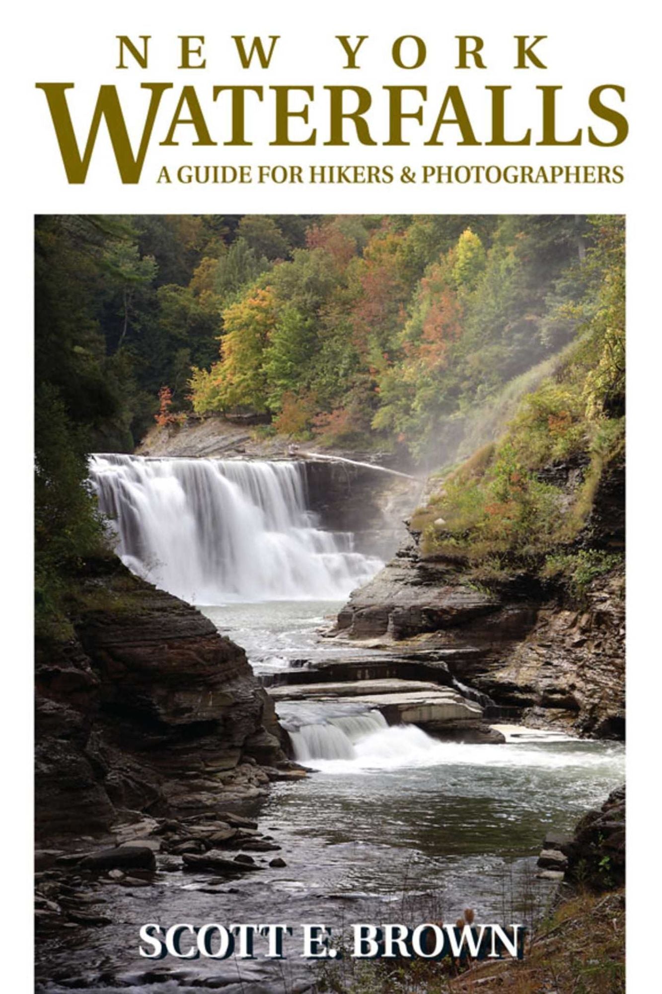 New York Waterfalls: A Guide for Hikers & Photographers