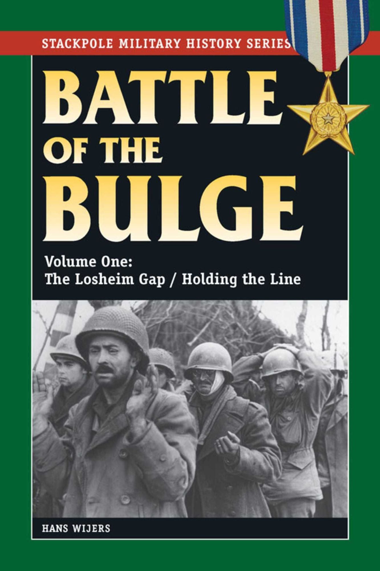 The Battle of the Bulge: The Losheim Gap/Holding the Line