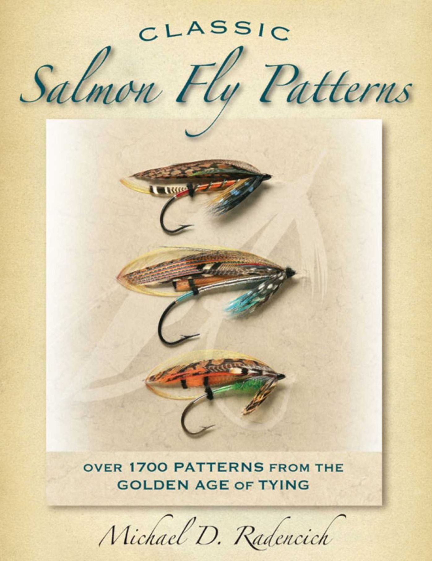 Classic Salmon Fly Patterns: Over 1700 Patterns from the Golden Age of Tying